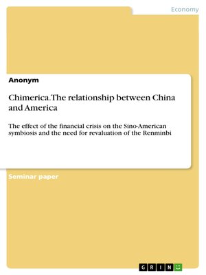 cover image of Chimerica. the relationship between China and America